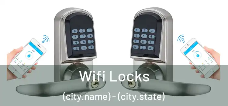  Wifi Locks (city.name) - (city.state)